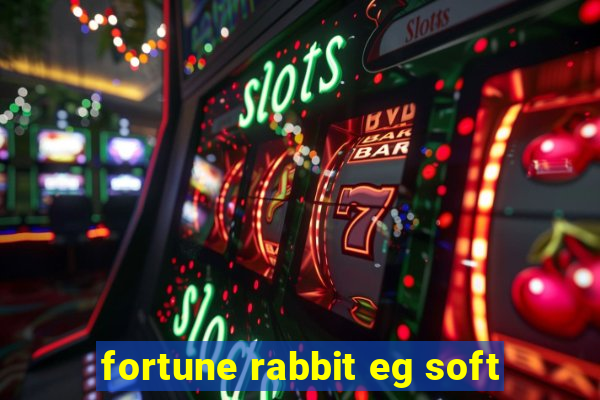 fortune rabbit eg soft